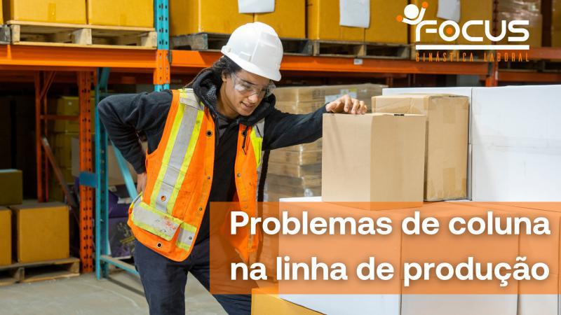 Problemas de coluna na linha de produção